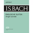 Bach, Johann Sebastian: Angol szvitek – kotta