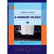 Dobszay László - A hangok világa 4. – kotta