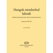 Hangok mindenhol laknak 2. – zongorakíséret – kotta