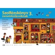 Dobszay László: Szolfézskönyv zeneiskolásoknak 3. – kotta