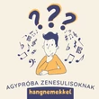 Agypróba zenesulisoknak hangnemekkel - kártyajáték