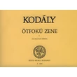 Kodály Zoltán: Ötfokú zene 1. – kotta