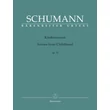 Schumann, Robert: Scenes from Childhood – kotta