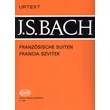 Bach, Johann Sebastian: Francia szvitek – kotta