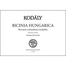 Kodály Zoltán: Bicinia Hungarica 3. – kotta