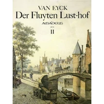 Van Eyck: Der Fluyten Lust-hof II - furulya kotta