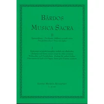 Bárdos Lajos: Musica Sacra egyneműkarra II/1 - kórus kotta
