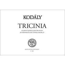 Kodály Zoltán: Tricinia – kotta