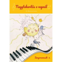 Ari-Bencses Anikó: Nagytakarítás a napnál – mese, kotta