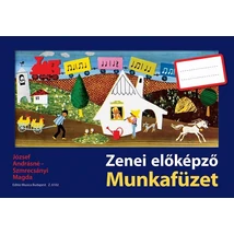 József-Szmrecsányi - Zenei előképző munkafüzet