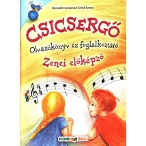 Horváth-Smid: Csicsergő - Zenei olvasókönyv és foglalkoztató
