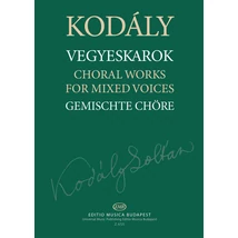 Kodály Zoltán: Vegyeskarok – kotta