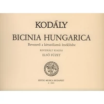 Kodály Zoltán: Bicinia Hungarica 1. – kotta