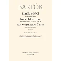 Bartók Béla: Elmúlt időkből – kórus lapkotta