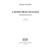 Szőnyi Erzsébet: A zenei írás-olvasás gyakorló füzetei 1.