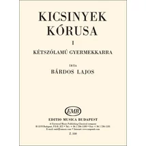 Bárdos Lajos: Kicsinyek kórusa 1.  – kotta