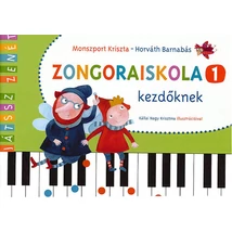 Horváth Barnabás, Monszport Kriszta: Zongoraiskola 1. kötet – kotta