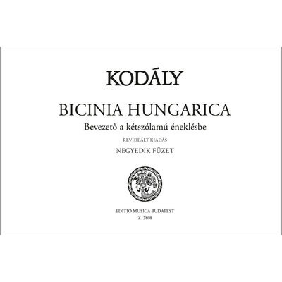 Kodály Zoltán: Bicinia Hungarica 4. – kotta