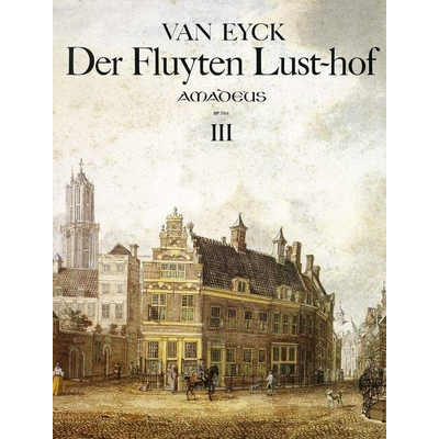 Eyck, Jacob van: Der Fluyten Lust-hof III