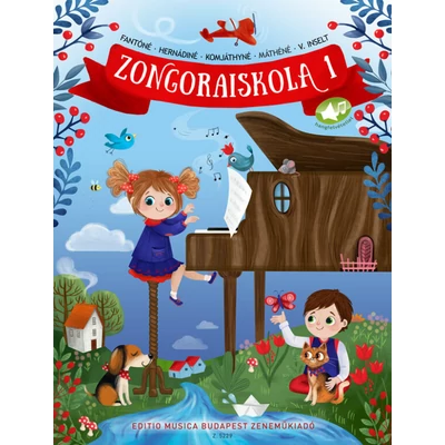 Fantóné-Hernádi-Komjáthy-Vásárhelyiné: Zongoraiskola 1. – kotta