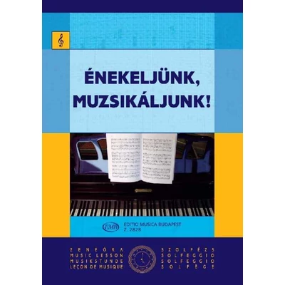 Irsai Vera, Agócsy László: Énekeljünk, muzsikáljunk – kotta