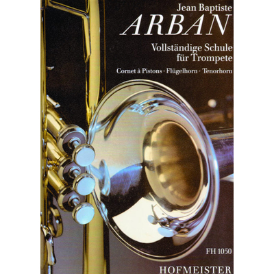 Arban, Jean-Baptiste: Vollständige Schule für Trompete – kotta