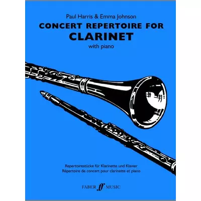 Harris, Paul &amp; Johnson, Emma: Concert Repertoire (clarinet and piano)