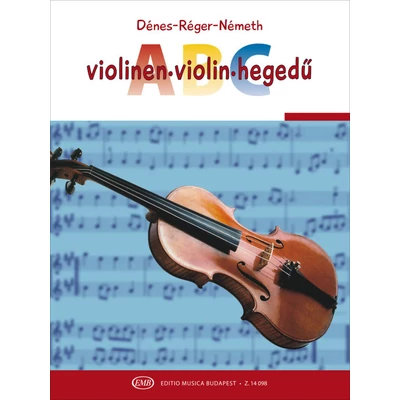 Dénes-Németh-Szászné: Hegedű ABC - kotta