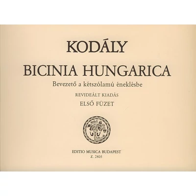 Kodály Zoltán: Bicinia Hungarica 1. – kotta