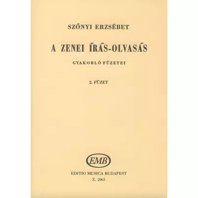 Szőnyi Erzsébet: A zenei írás-olvasás gyakorló füzetei 2.