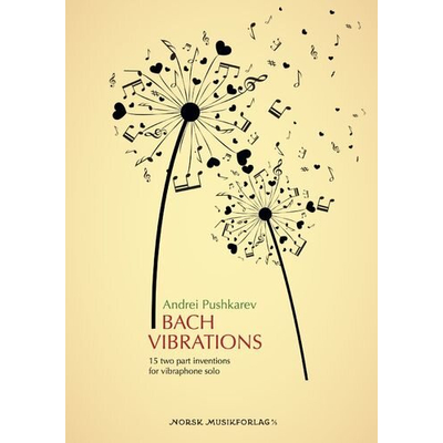 Pushkarev, Andrei: Bach Vibrations