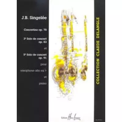 Singelée, J.B.: 3 et 5eme Solos de concert; Concertino – kotta