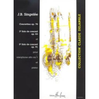 Singelée, J.B.: 3 et 5eme Solos de concert / Concertino