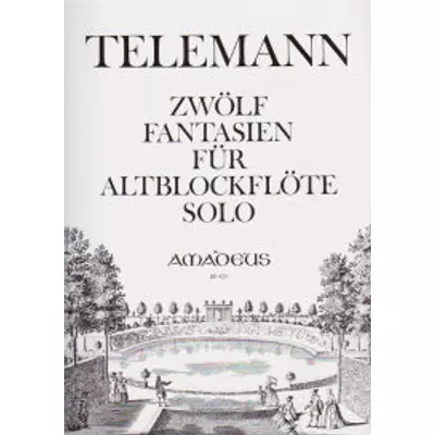 Telemann: Zwölf Fantasien für Altblockflöte Solo