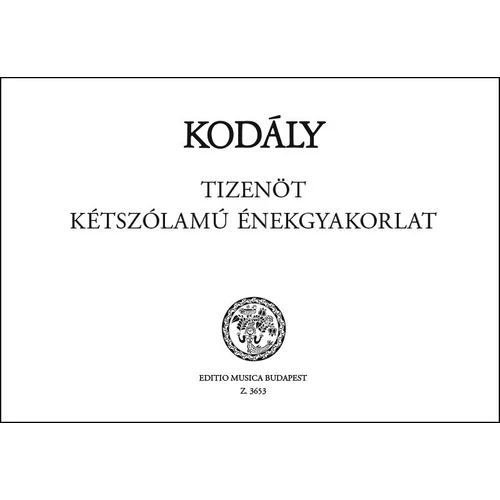 Kodály Zoltán: 15 kétszólamú énekgyakorlat – kotta