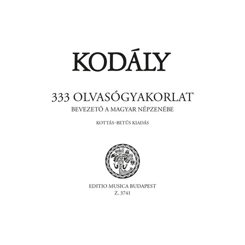 Kodály Zoltán: 333 olvasógyakorlat – kotta