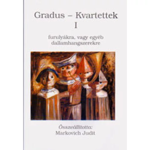 Gradus - Kvartettek furulyákra, vagy egyéb dallamhangszerekre– kotta