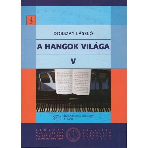 Dobszay László: A hangok világa 5. – kotta