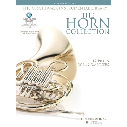 The Horn Collection - 12 pieces by 12 composers - kürt és zongora kotta