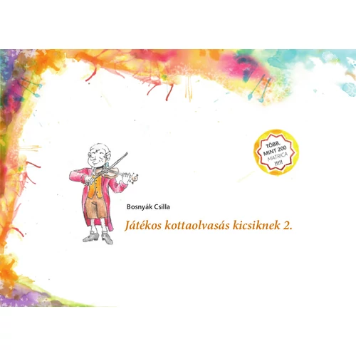 Bosnyák Csilla: Játékos kottaolvasás kicsiknek 2. – kotta