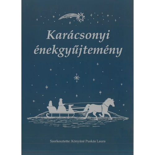 Karácsonyi énekgyűjtemény – kotta