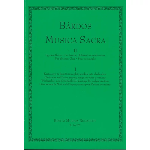 Bárdos Lajos: Musica Sacra egyneműkarra II/1 - kórus kotta