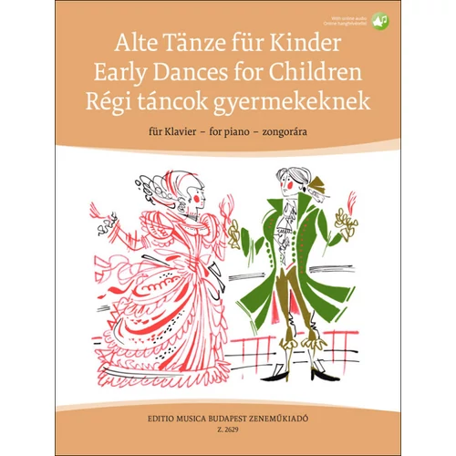 Fantóné-Hernádi-Hajdu-Komjáthy: Régi táncok gyermekeknek – kotta