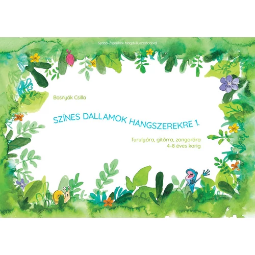 Bosnyák Csilla: Színes dallamok hangszerekre 1. – kotta