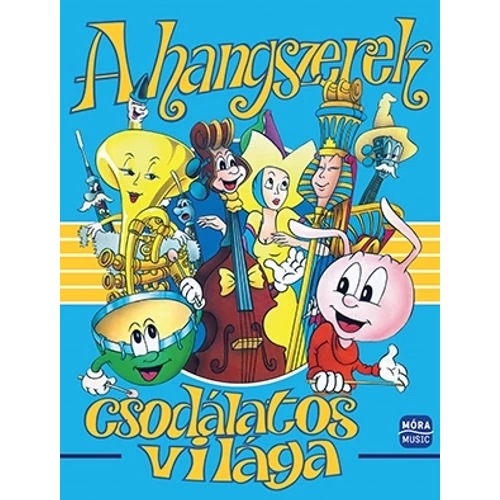 A hangszerek csodálatos világa - könyv borító