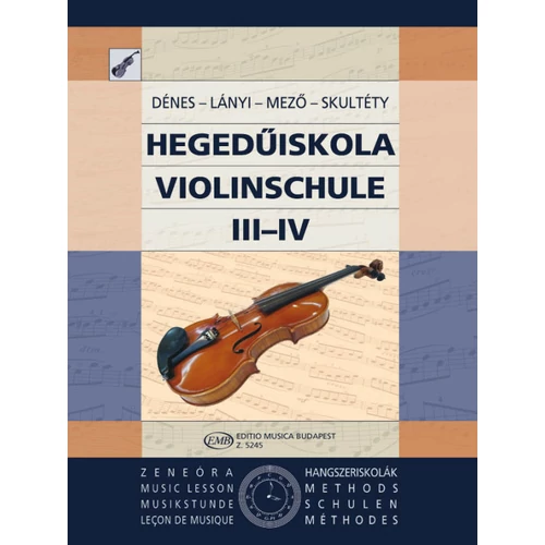 Mező-Dénes-Lányi-Kállay: Hegedűiskola III-IV - kotta
