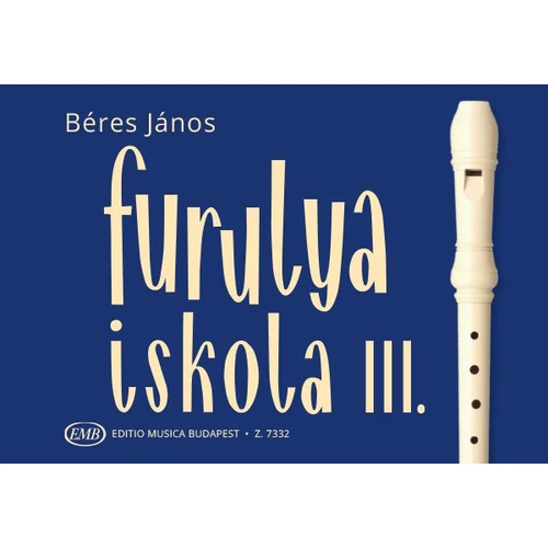 Béres János: Furulyaiskola 3 kotta