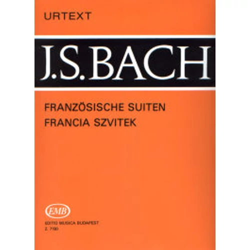 Bach, Johann Sebastian: Francia szvitek – kotta