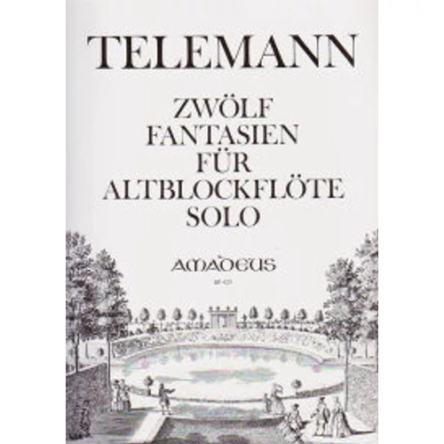 Telemann: Zwölf Fantasien für Altblockflöte Solo